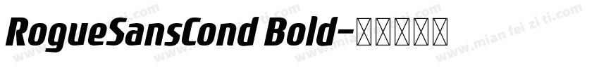 RogueSansCond Bold字体转换